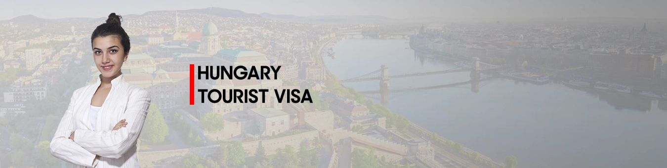Hungary TOURIST VISA