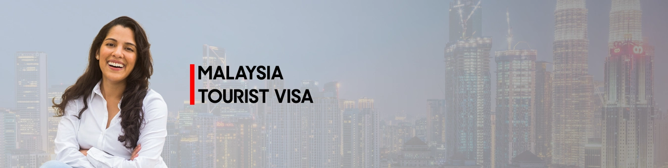 VISA DE TURISTA PARA MALASIA