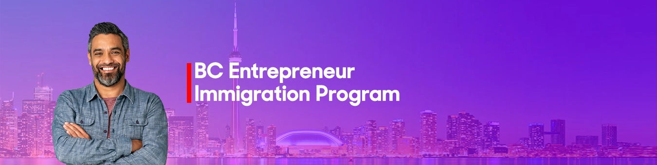 BC Entrepreneur Immigration Program